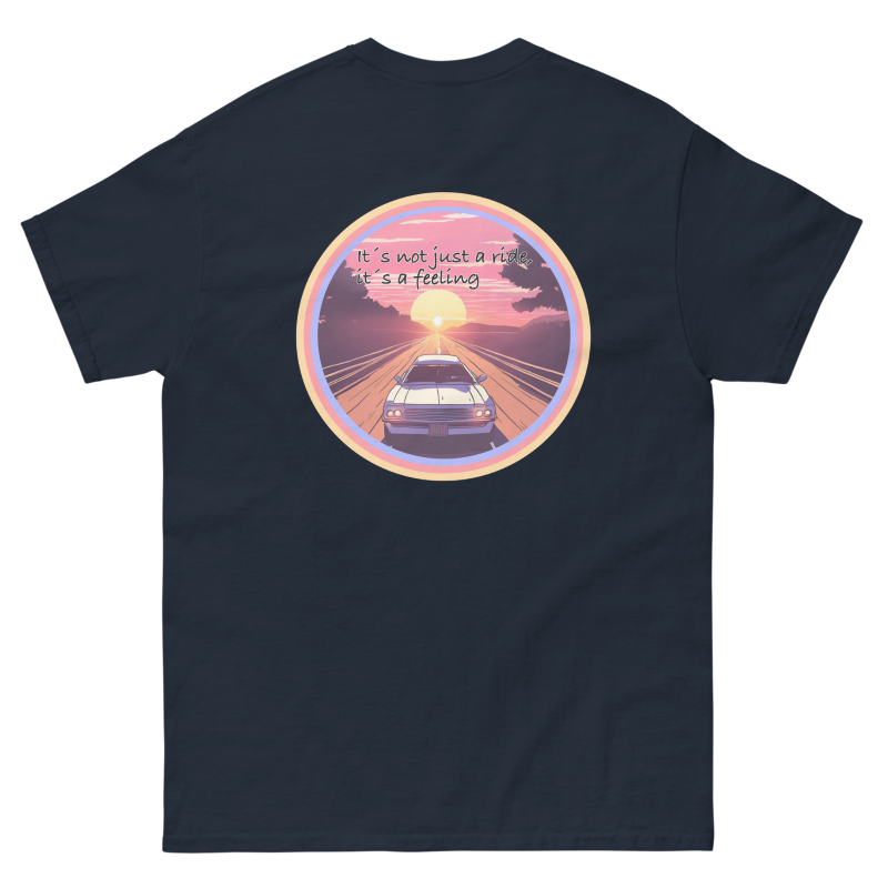 It´s not just a ride, it´s a feeling. Unisex T-Shirt